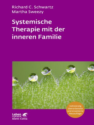 cover image of Systemische Therapie mit der inneren Familie (Leben Lernen, Bd. 321)